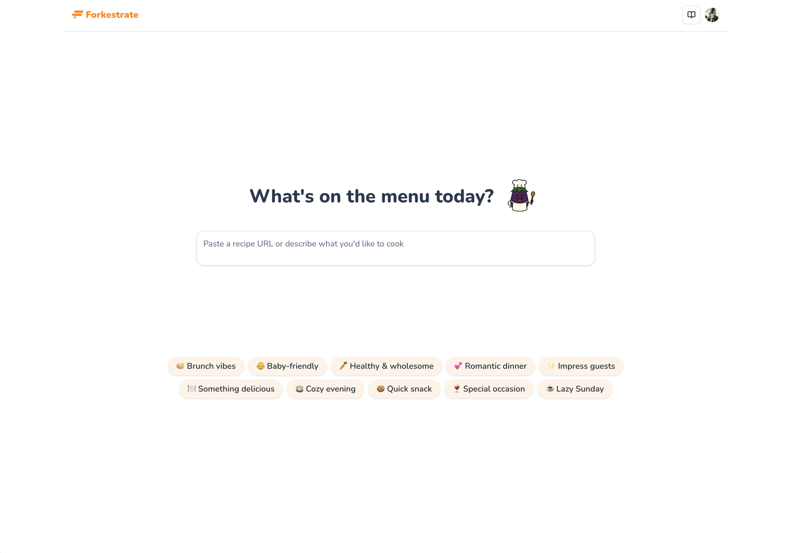 Forkestrate home screen: Paste a recipe URL or describe what you'd like to cook